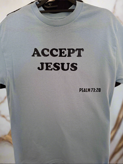 ACCEPT JESUS T-shirt