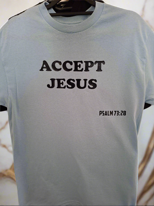 ACCEPT JESUS T-shirt