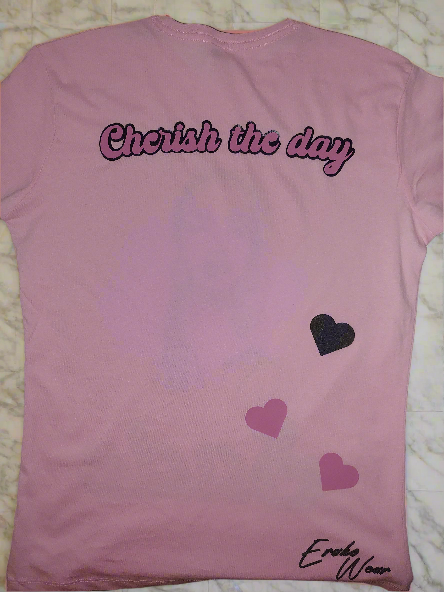 Cherish the day T-Shirt