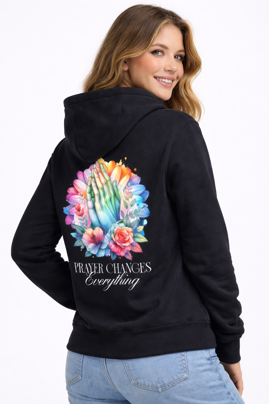 PRAYER CHANGES EVERYTHING Hoodie