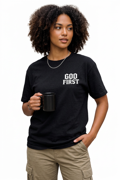 GOD FIRST T-Shirt